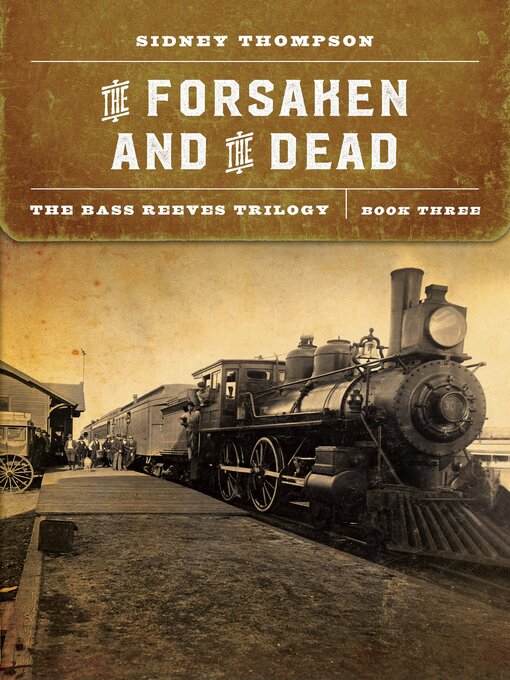 Title details for The Forsaken and the Dead by Sidney Thompson - Available